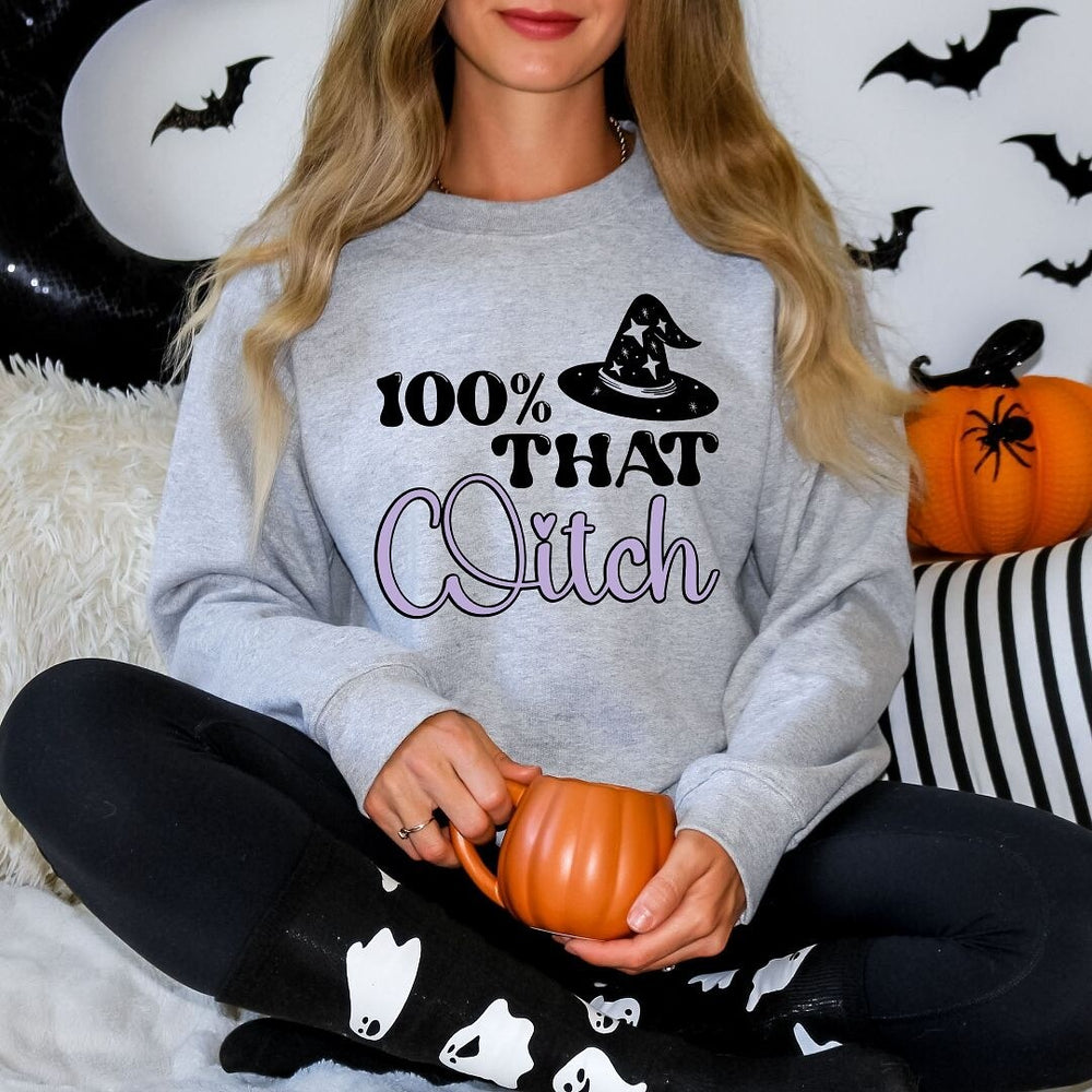 100% That Witch Sweatshirt