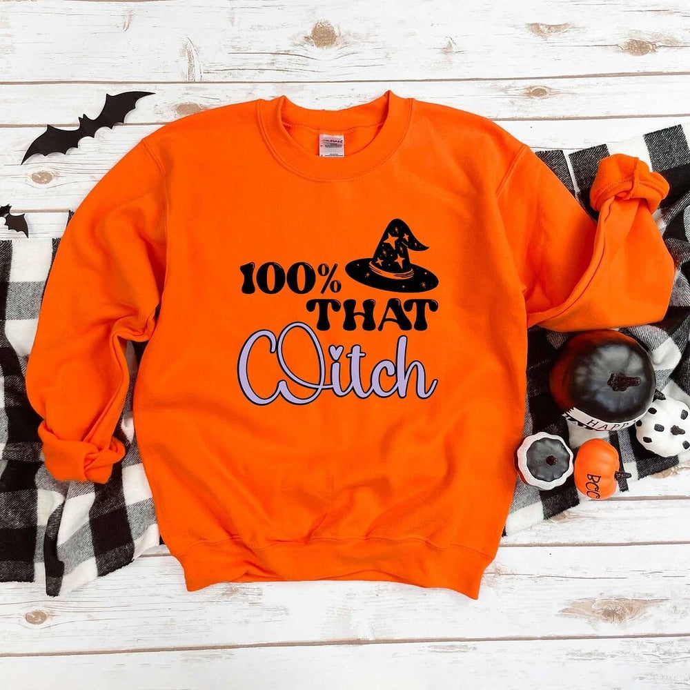 100% That Witch Sweatshirt