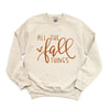 All The Fall Things Graphic Sweatshirt