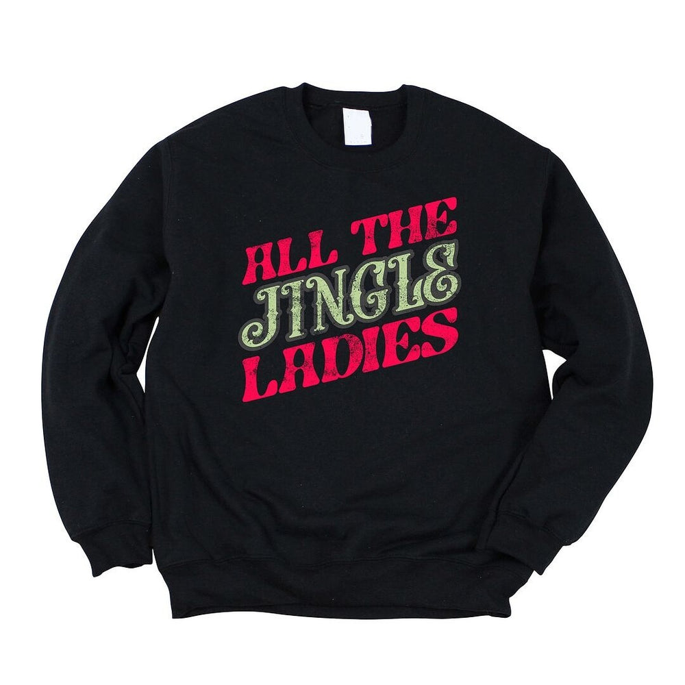 All The Jingle Ladies Graphic Sweatshirt