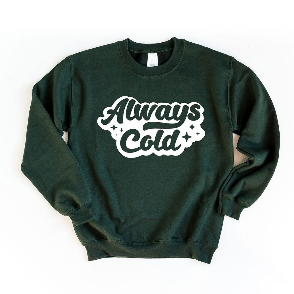 Always Cold Retro Graphic Sweatshirt