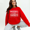 Baseball Is My Favorite Season Graphic Sweatshirt