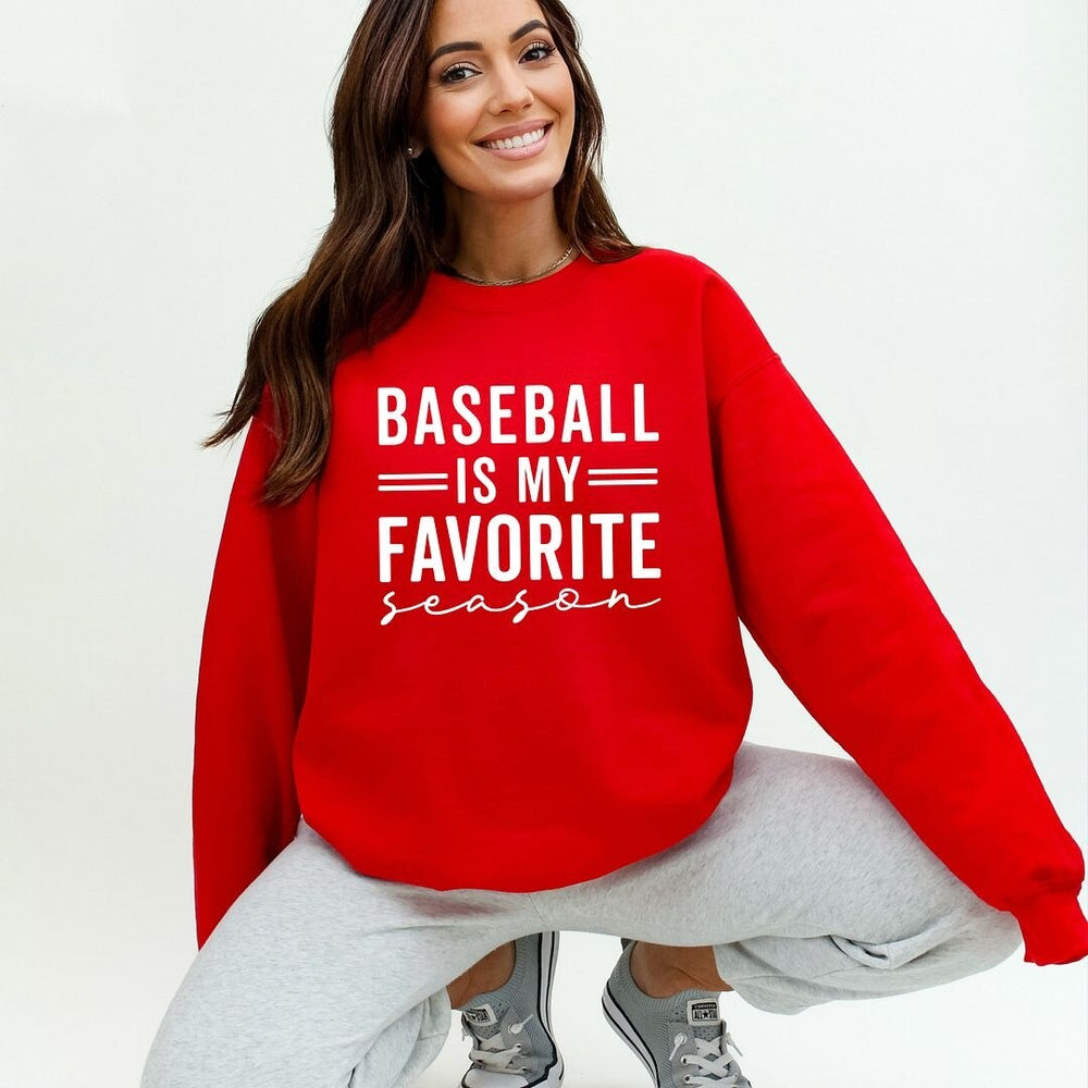 Baseball Is My Favorite Season Graphic Sweatshirt