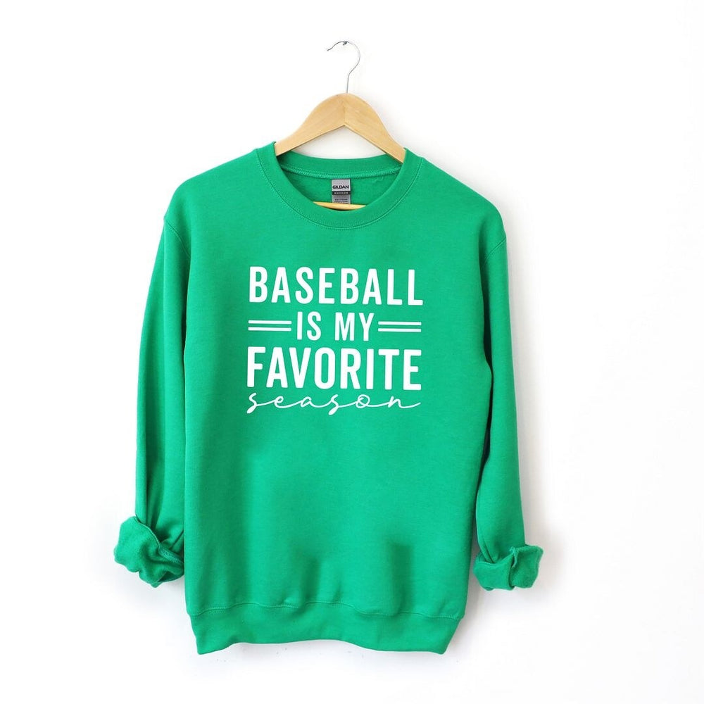 Baseball Is My Favorite Season Graphic Sweatshirt