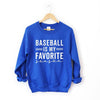 Baseball Is My Favorite Season Graphic Sweatshirt