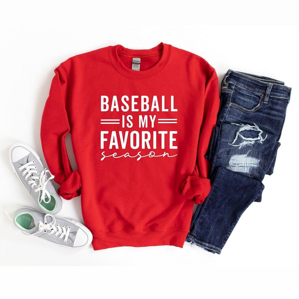 Baseball Is My Favorite Season Graphic Sweatshirt