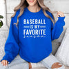 Baseball Is My Favorite Season Graphic Sweatshirt