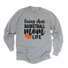 Basketball Mom Life Garment Dyed Long Sleeve