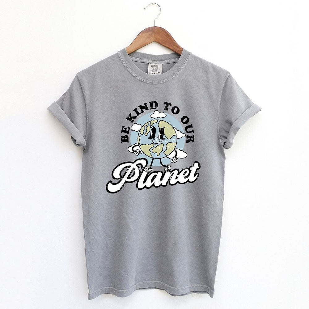 Be Kind To Our Planet Garment Dyed Tee