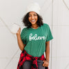 Believe Bold Cursive Short Sleeve Crewnneck Tee