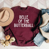 Belle of the Butterball Graphic Sweatshirt