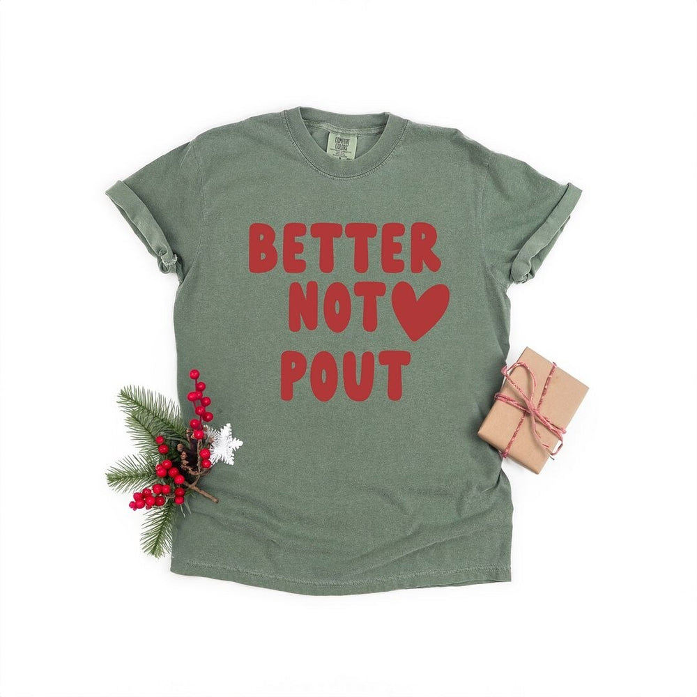 Better Not Pout Bold Heart Garment Dyed Tee