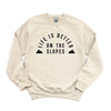 Better On The Slopes Mountains Graphic Sweatshirt