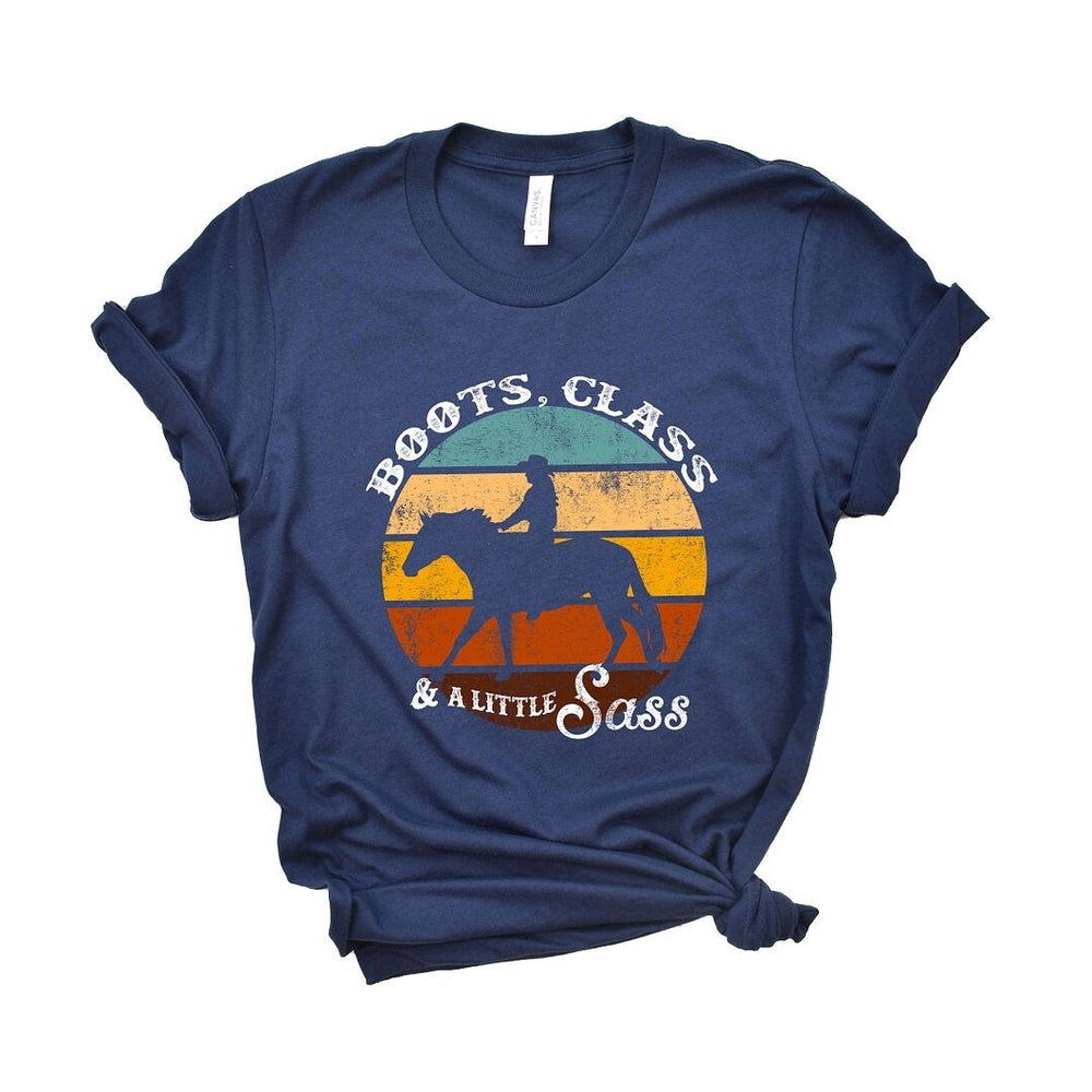 Boots Class and a Little Sass Short Sleeve Crewnneck Tee