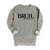 Bruh Formerly Mom Garment Dyed Sweatshirt