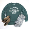 Captain Of The Struggle Bus Garment Dyed Sweatshirt