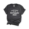 Captain Of The Struggle Bus Short Sleeve Crewnneck Tee