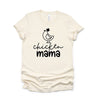 Chicken Mama Short Sleeve Crewnneck Tee