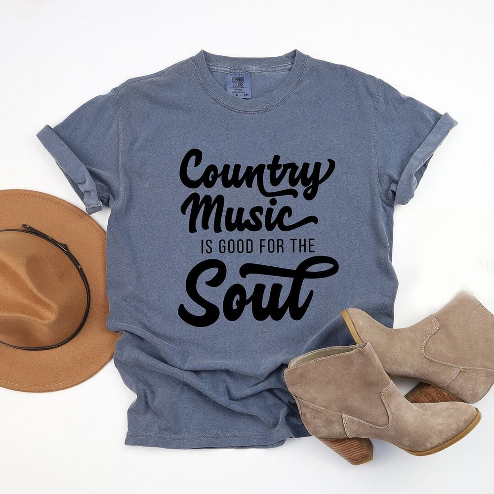 Country Music is Good for the Soul Garment Dyed Tee