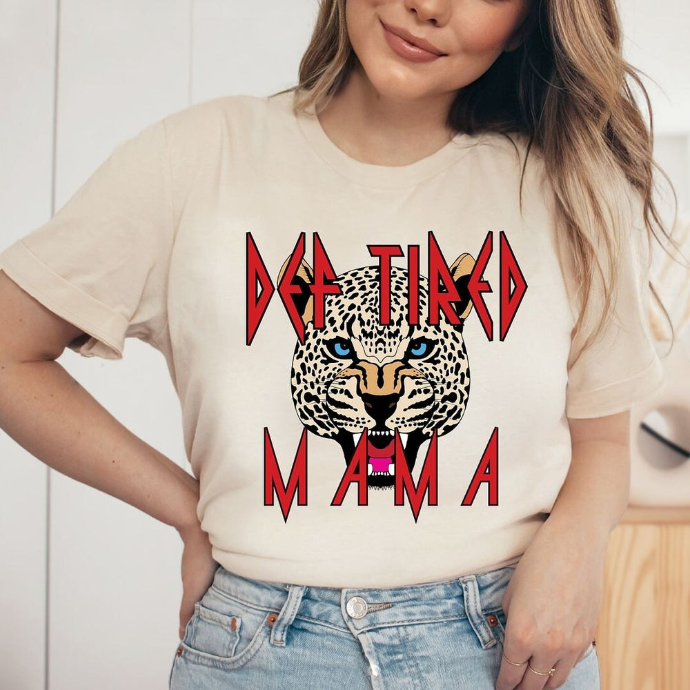 Def Tired Mama Short Sleeve Crewnneck Tee