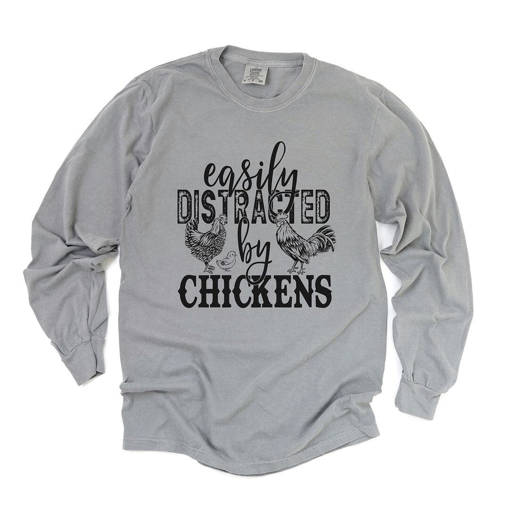 Distracted by Chickens Garment Dyed Long Sleeve