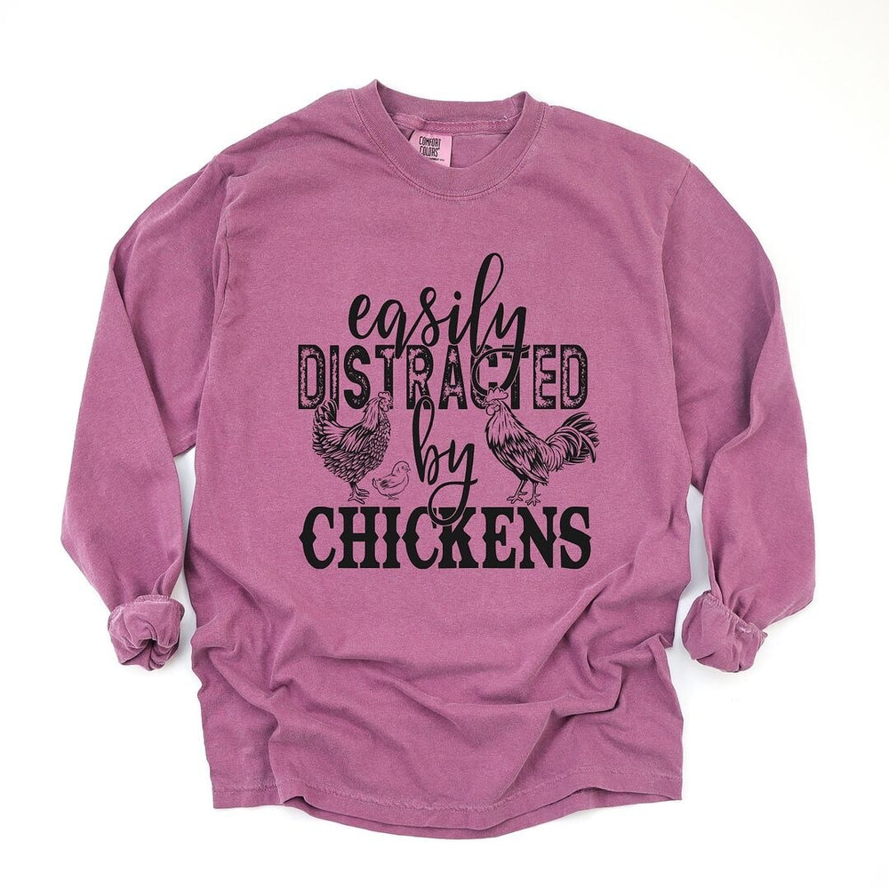 Distracted by Chickens Garment Dyed Long Sleeve