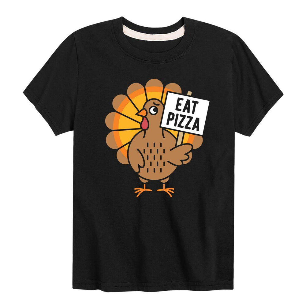 Eat Pizza Turkey