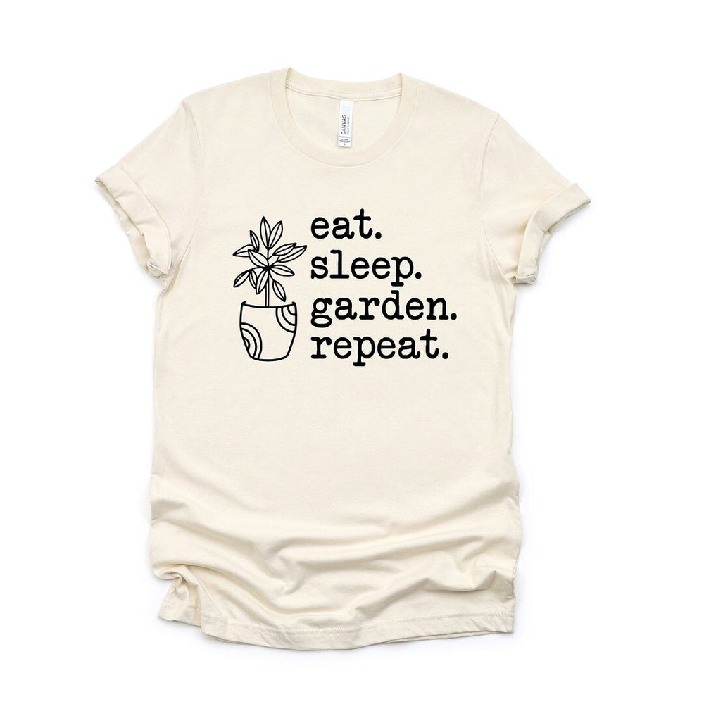 Eat Sleep Garden Repeat Short Sleeve Tee