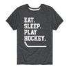 Eat Sleep Play Hockey