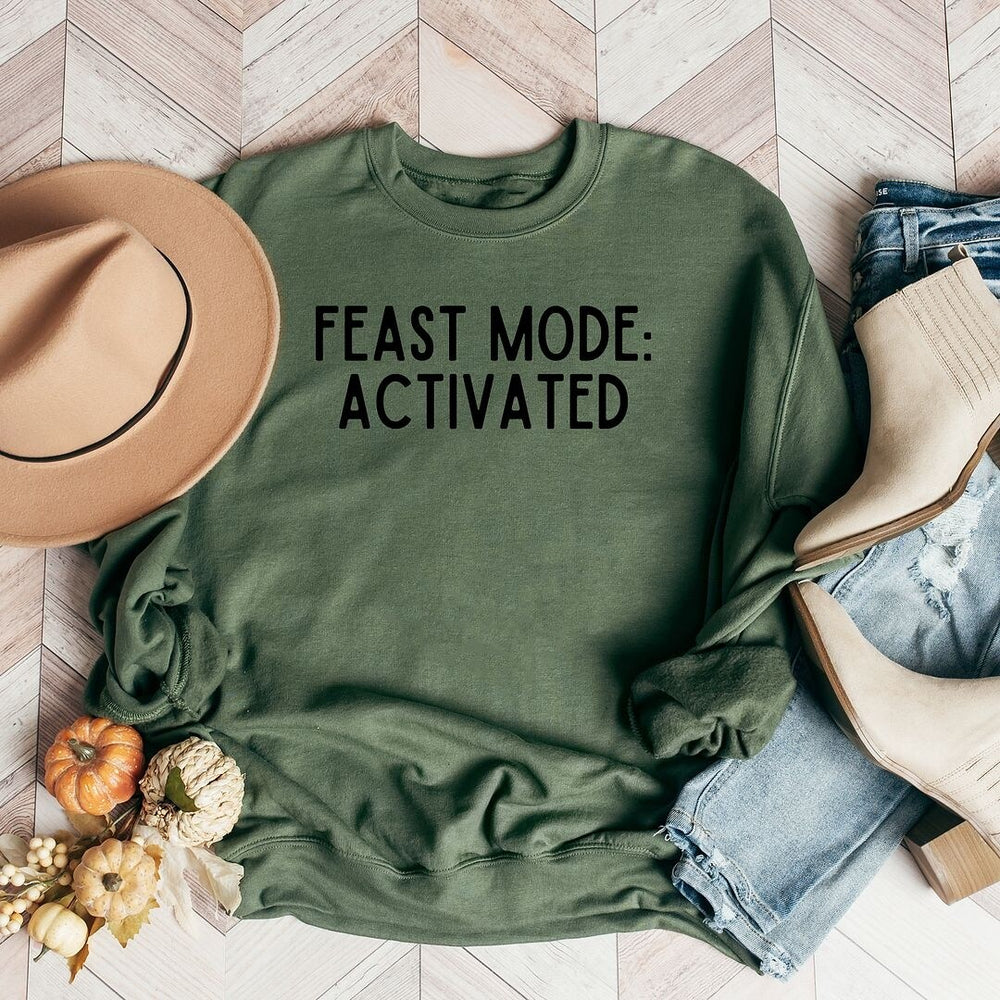 Feast Mode Activated Graphic Sweatshirt