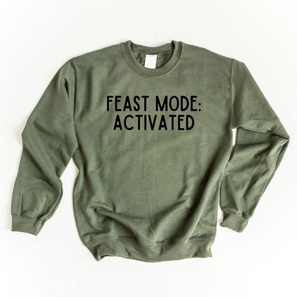 Feast Mode Activated Graphic Sweatshirt