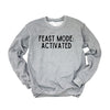 Feast Mode Activated Graphic Sweatshirt