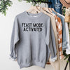 Feast Mode Activated Graphic Sweatshirt