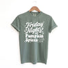 Friday Nights and Pumpkin Spices Garment Dyed Tee