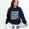 Friday Nights and Pumpkin Spices Graphic Sweatshirt