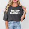 Happy Mama Puff Print Garment Dyed Tee