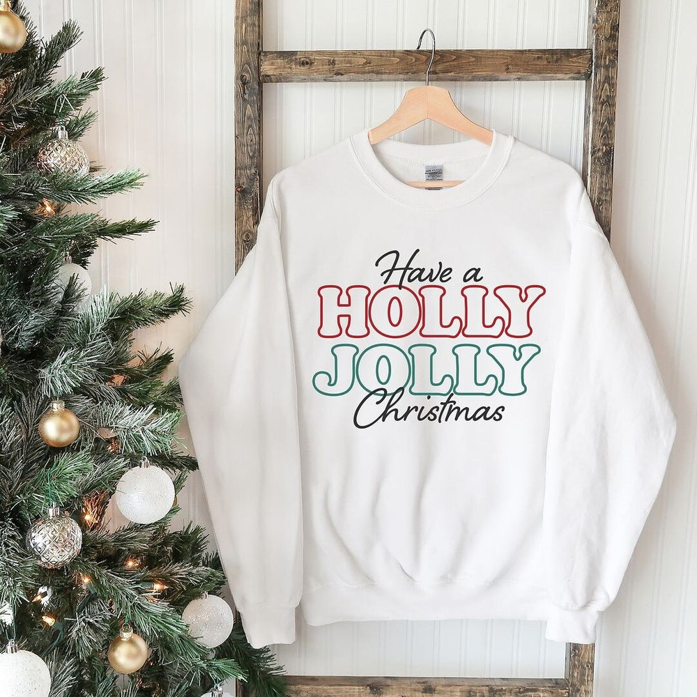 Have A Holly Jolly Christmas Graphic Sweatshirt