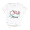 Have A Holly Jolly Christmas Short Sleeve Crewnneck Tee