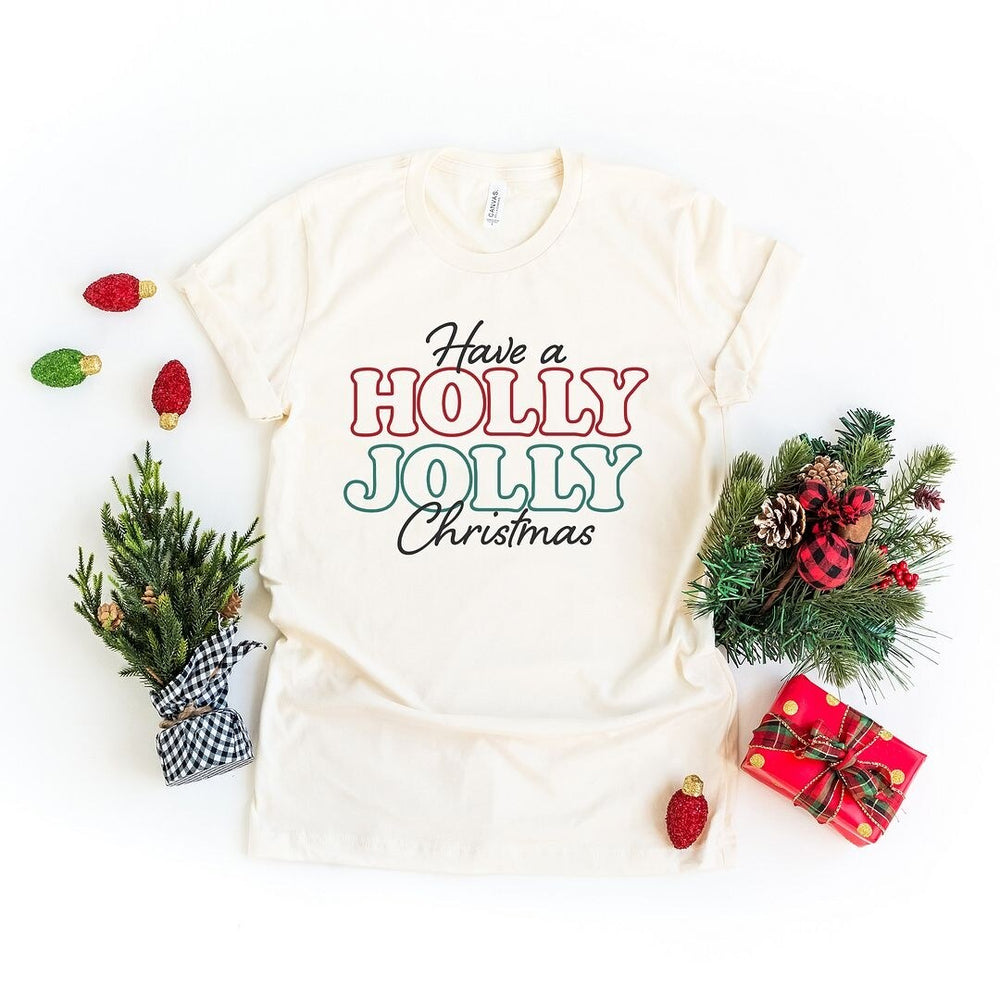 Have A Holly Jolly Christmas Short Sleeve Crewnneck Tee