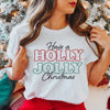 Have A Holly Jolly Christmas Short Sleeve Crewnneck Tee