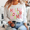 Holly Jolly Mama Colorful Long Sleeve Tee