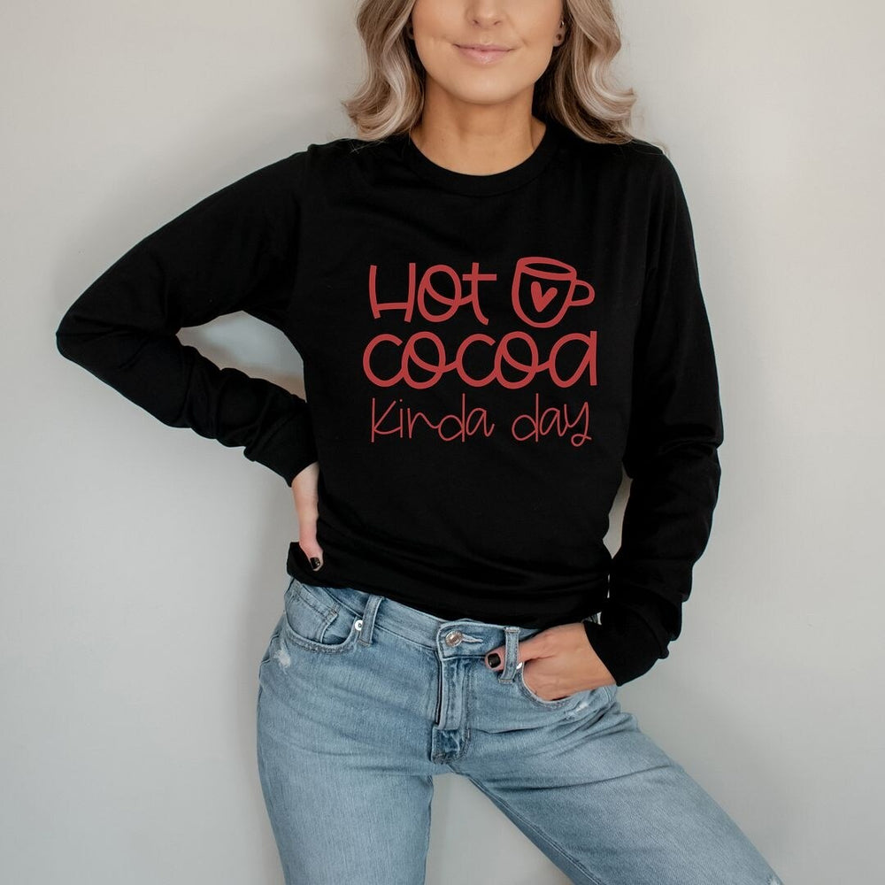 Hot Cocoa Kinda Day Long Sleeve Tee