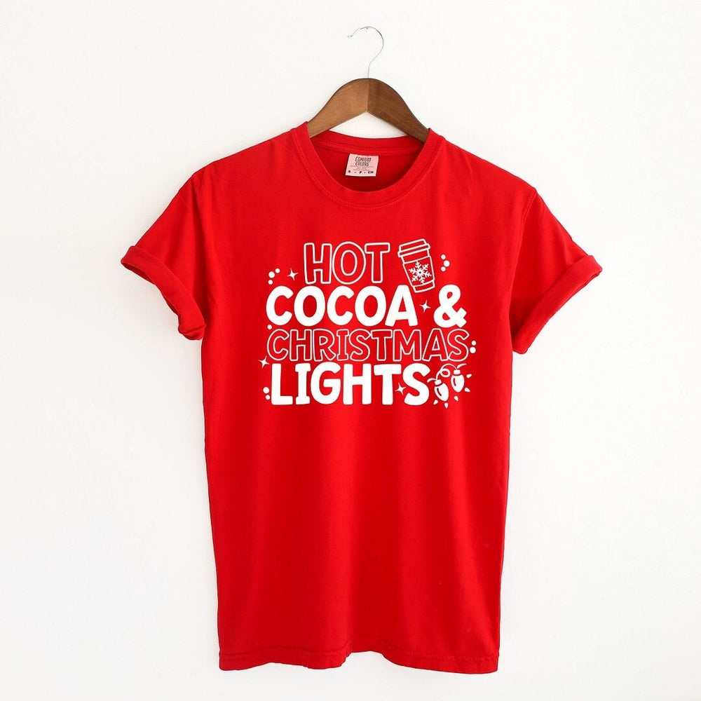 Hot Cocoa and Christmas Lights Garment Dyed Tee