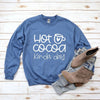 Hot Cococa Kinda Day Graphic Sweatshirt