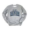 In My Senior Era Graphic Sweatshirt