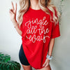 Jingle All The Way Cursive Puff Print Garment Dyed Tee