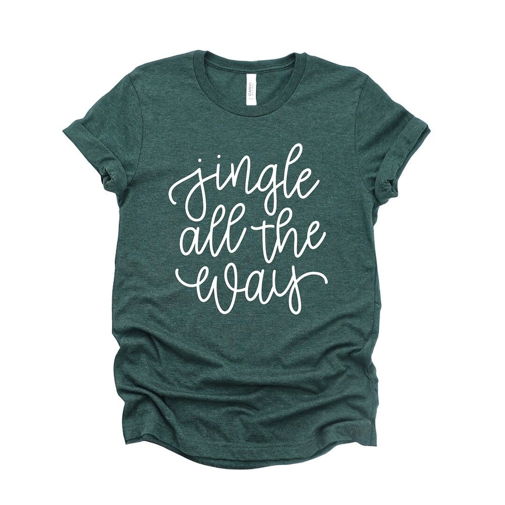 Jingle All The Way Cursive Short Sleeve Crewnneck Tee