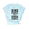 Kind People Are My Kinda People Short Sleeve Crewnneck Tee