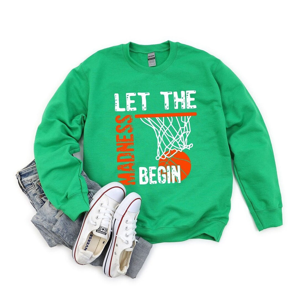 Let The Madness Begin Graphic Sweatshirt