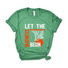 Let The Madness Begin Short Sleeve Crewnneck Tee